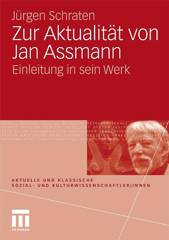 Zur Aktualität von Jan Assmann