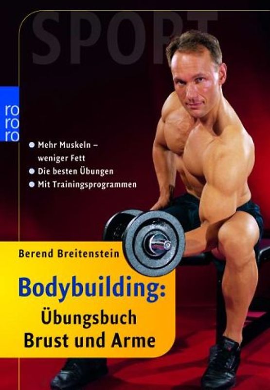 Bodybuilding: Übungsbuch Brust und Arme