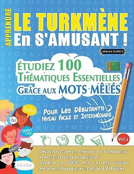 APPRENDRE LE TURKMÈNE EN S'AMUSANT - POUR LES DÉBUTANTS