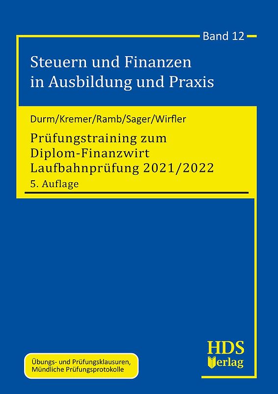 Prüfungstraining zum Diplom-Finanzwirt Laufbahnprüfung 2021/2022