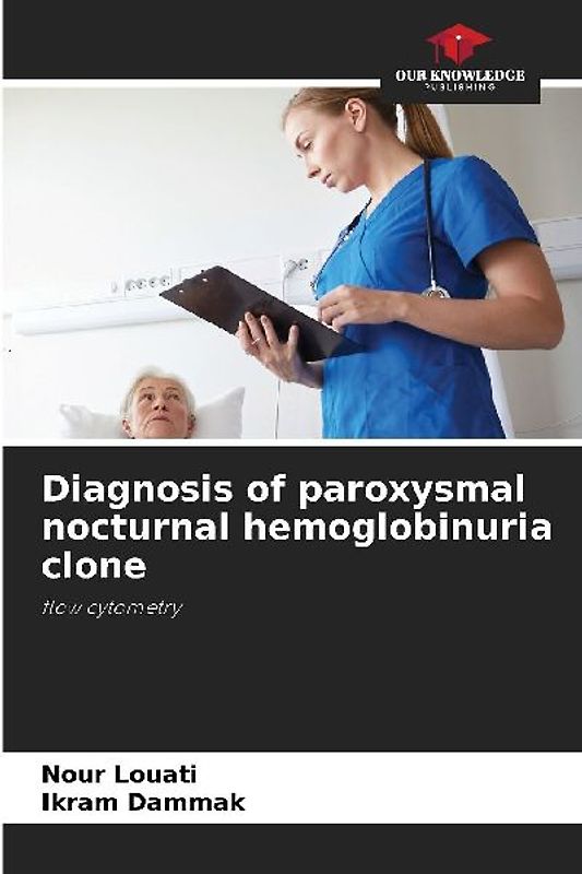 Diagnosis of paroxysmal nocturnal hemoglobinuria clone