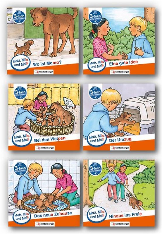 Mats, Mila und Molli – Heft 1-6 , Schwierigkeitsstufe C. Eine Geschichte in drei Schwierigkeitsstufen für Erstleser