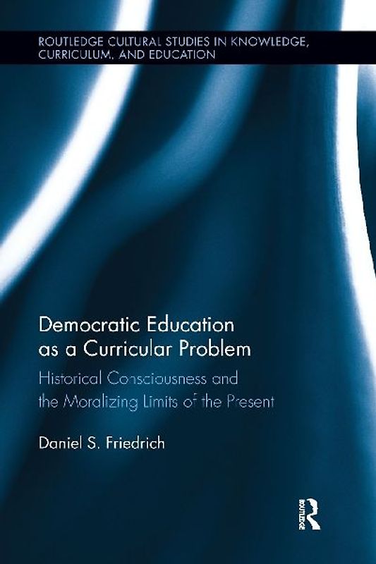 Democratic Education as a Curricular Problem