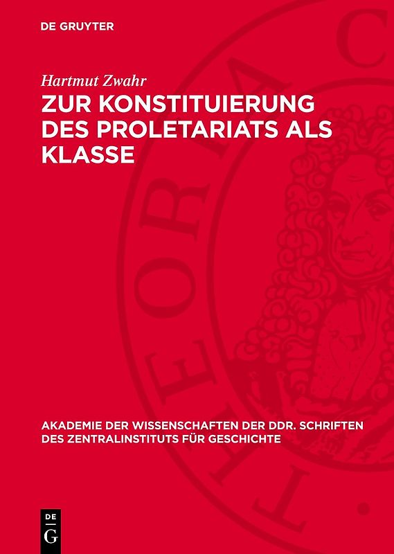 Zur Konstituierung des Proletariats als Klasse