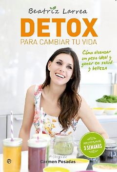Detox para cambiar tu vida
