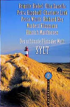 Der schönste Platz der Welt: Sylt