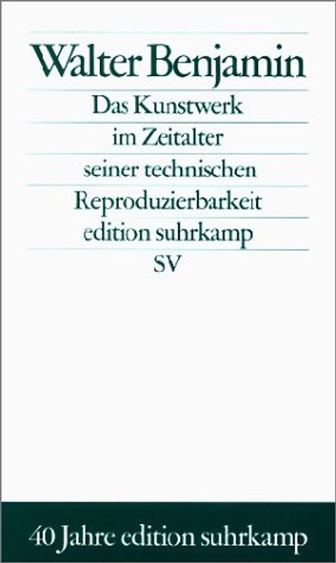 Das Kunstwerk im Zeitalter seiner technischen Reproduzierbarkeit