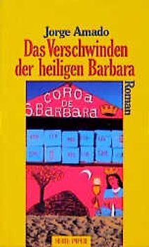 Das Verschwinden der heiligen Barbara. Roman