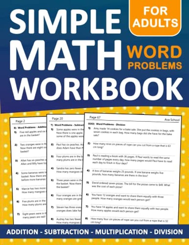 Simple Math Word Problems For Adults Addition, Subtraction, Multiplication, Division: Math Practice Workbook For Adults With More 1200 Exercises With Answers | Math Worksheets For adults