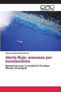 Alerta Roja: amenaza por inundaciones