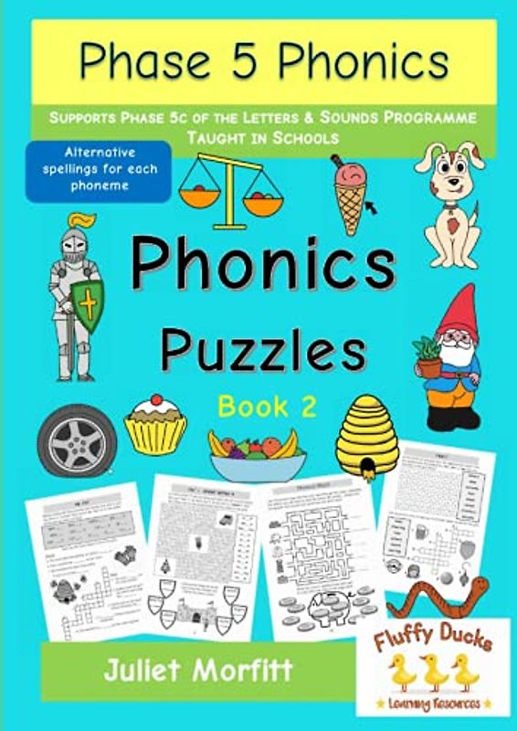 Phase 5 Phonics Puzzles Book 2: Supporting Phase 5 of the Letters and Sounds Programme