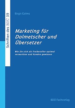 Marketing für Dolmetscher und Übersetzer
