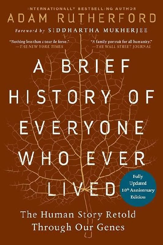 A Brief History of Everyone Who Ever Lived, 10th Anniversary Edition