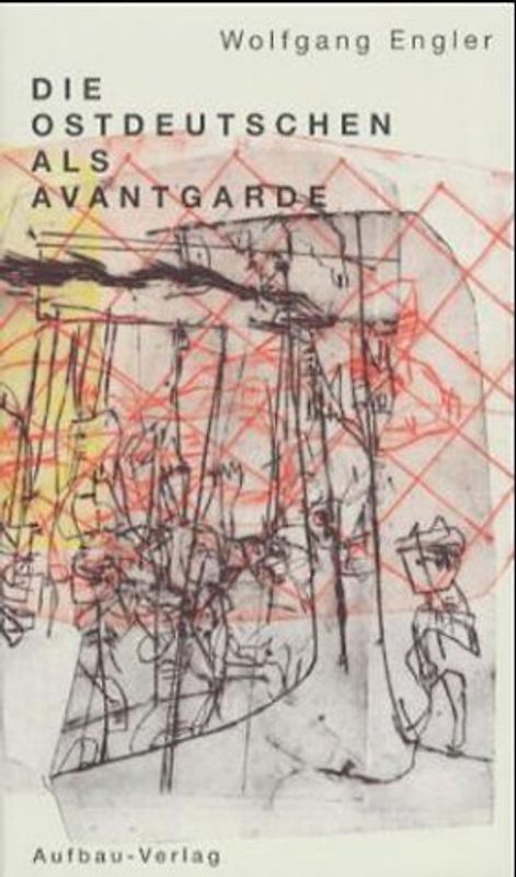 Die Ostdeutschen als Avantgarde