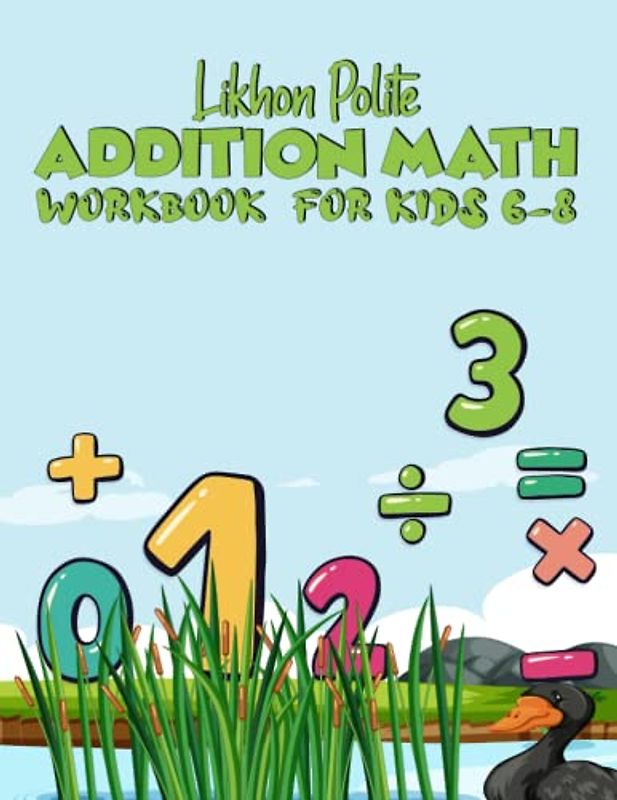 Likhon Polite Addition Math Workbook for kids 6-8
