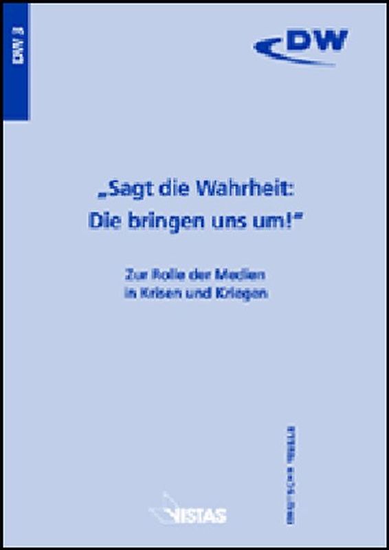 Sagt die Wahrheit: Die bringen uns um!