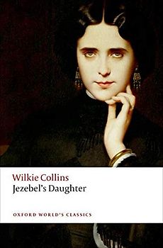 Jezebel's Daughter (Oxford World’s Classics)