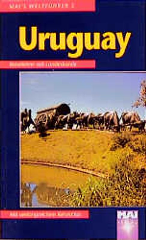 Uruguay. Reiseführer mit Landeskunde