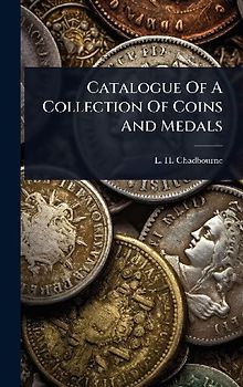 Catalogue Of A Collection Of Coins And Medals