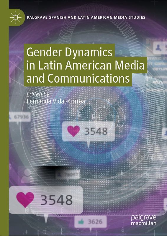 Gender Dynamics in Latin American Media and Communications