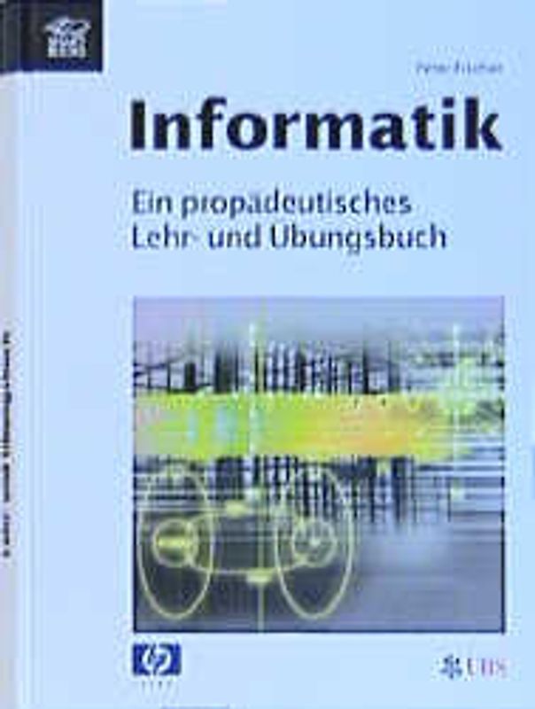 Informatik - Lehr- und Übungsbuch