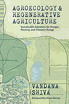 Agroecology and Regenerative Agriculture