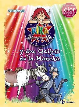 Kika Superbruja y Don Quijote de la Mancha