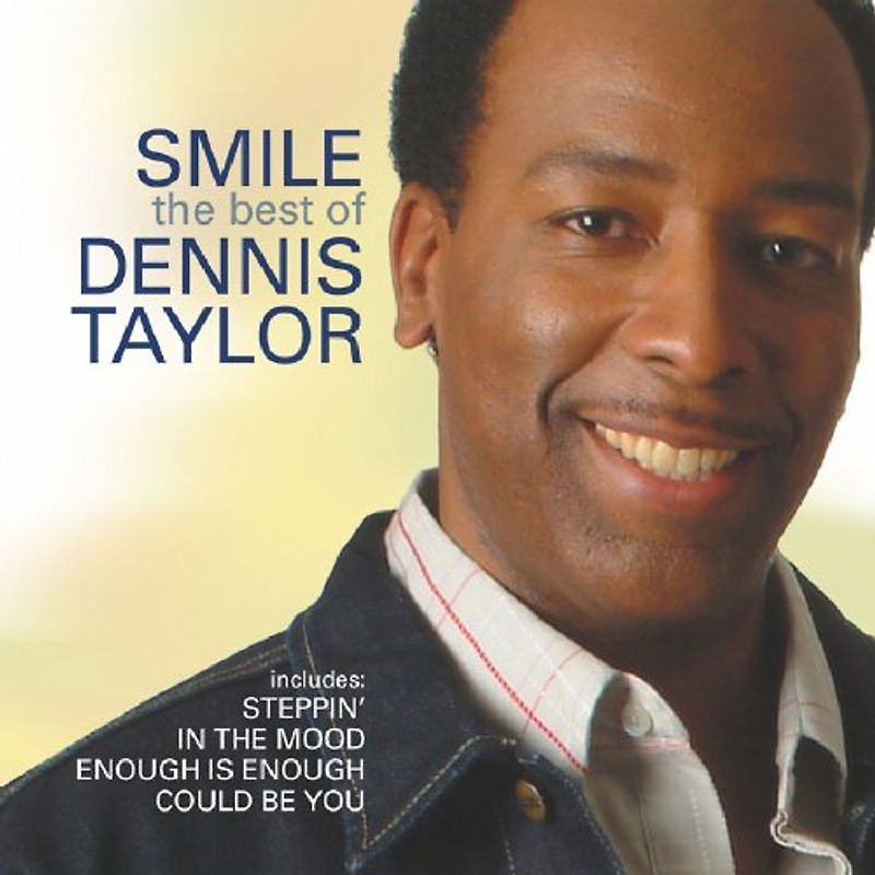 Dennis Taylor - Smile-the Best of Dennis Taylor