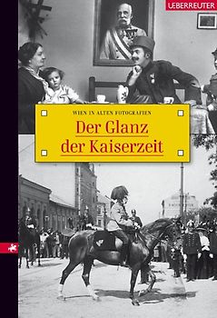 Der Glanz der Kaiserzeit