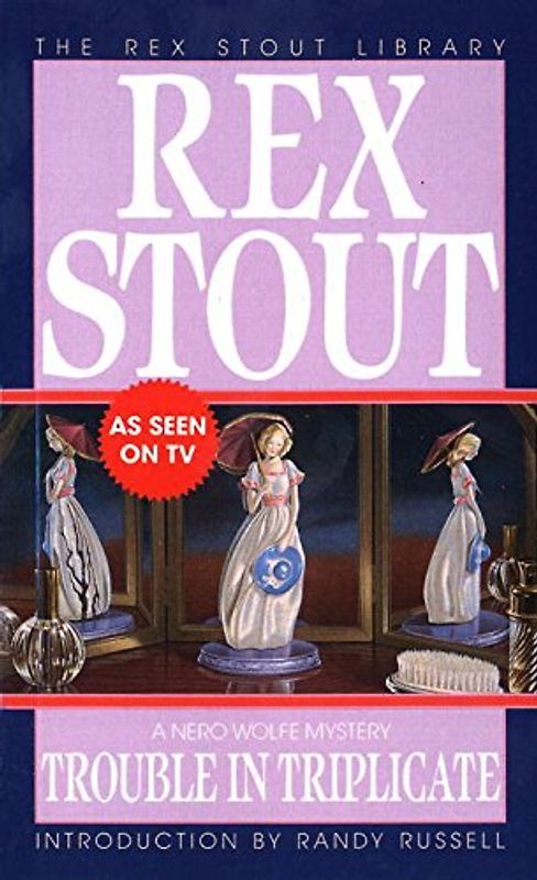 Trouble in Triplicate (Crime Line) - Rex Stout