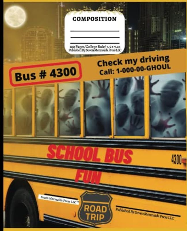 My Dark Composition Notebook/Journal: (School Bus Fun)
