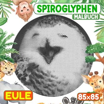 Eule Spiroglyphen Malbuch: Sammlung 40 Verstecktes Bild von Eulen | WildAnimal Spiral Book für Jugendliche, Erwachsene zum Zeichnen von Geschenken