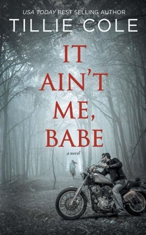 It Ain't Me, Babe (A Hades Hangmen Novel, Band 1)