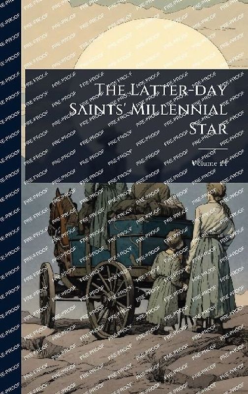 The Latter-day Saints' Millennial Star