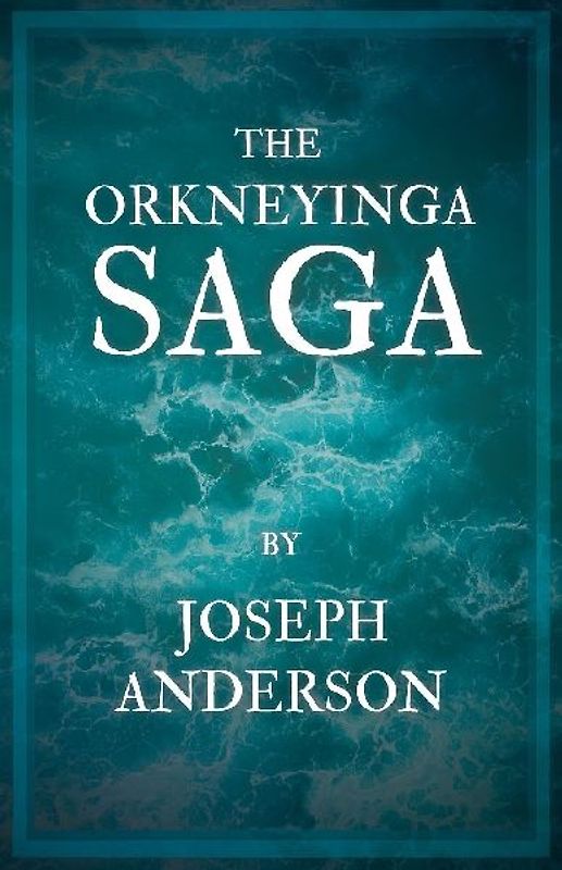 The Orkneyinga Saga