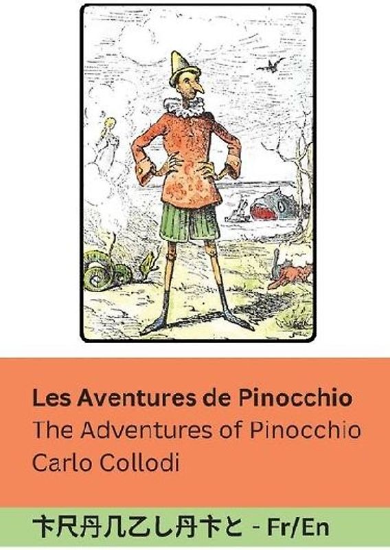 Les Aventures de Pinocchio / The Adventures of Pinocchio