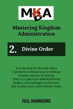 Divine Order (Mastering Kingdom Administration, Band 2)