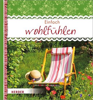 Einfach wohlfühlen