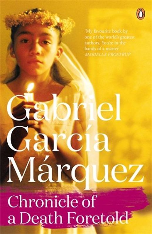 Chronicle of a Death Foretold (Marquez 2014) - Marquez, Gabriel Garcia