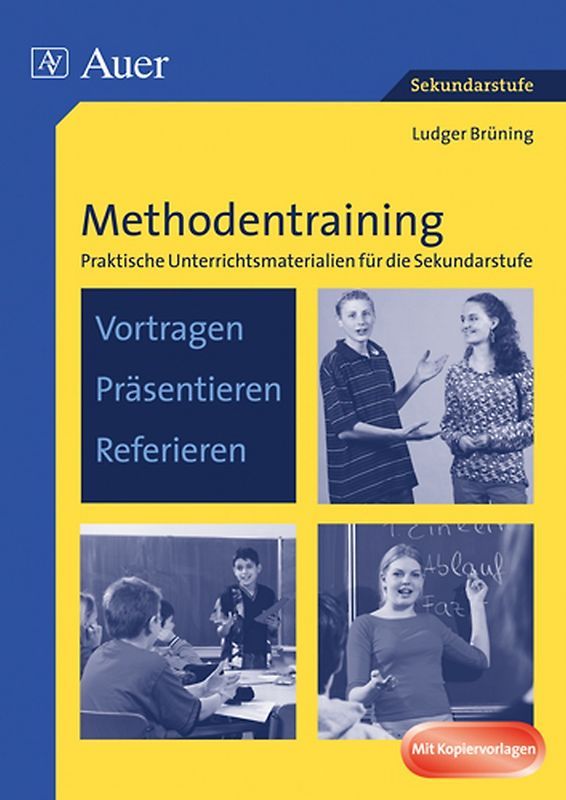 Methodentraining: Vortragen - Präsentieren - Referieren