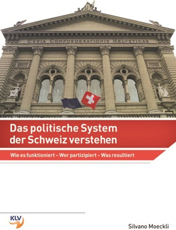 Das politische System der Schweiz verstehen