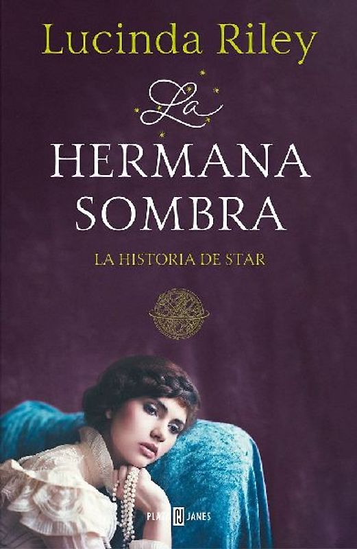 La hermana sombra : la historia de Star