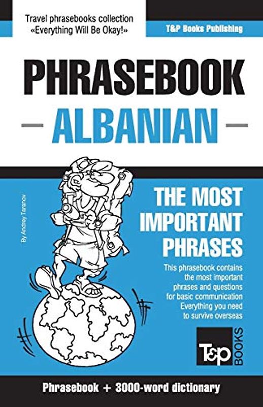 English-Albanian phrasebook and 3000-word topical vocabulary (American English Collection, Band 14)