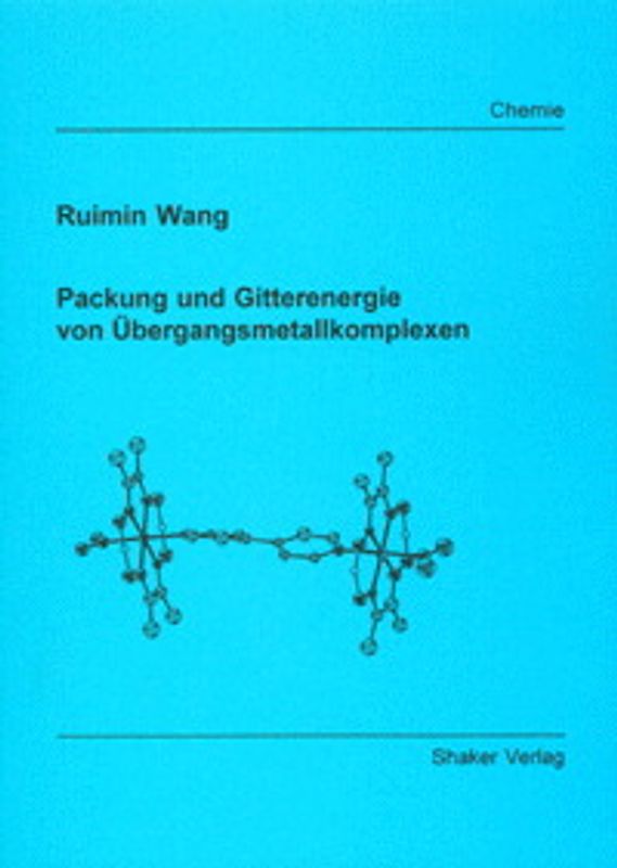 Packung und Gitterenergie von Übergangsmetallkomplexen