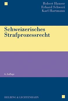Schweizerisches Strafprozessrecht