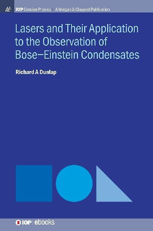 Lasers and Their Application to the Observation of Bose-Einstein Condensates