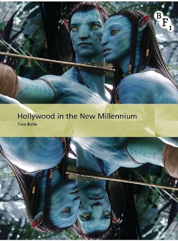 Hollywood in the New Millennium