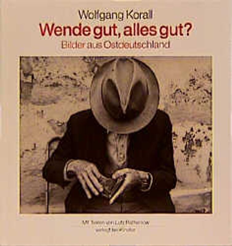 Wende gut, alles gut?