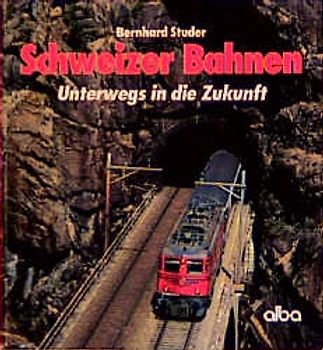 Schweizer Bahnen