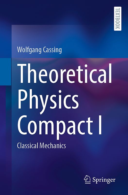 Theoretical Physics Compact I